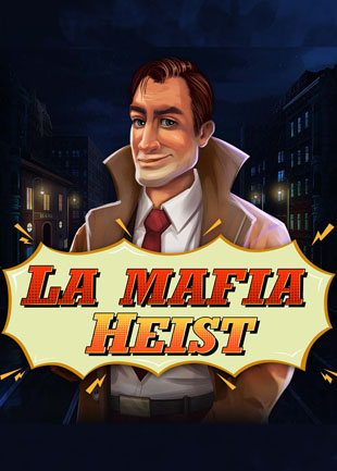 La Mafia Heist